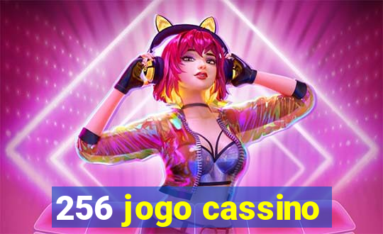 256 jogo cassino